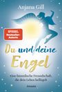 Anjana Gill: Du und deine Engel, Buch