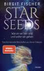 Birgit Fischer: Starseeds, Buch