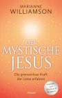 Marianne Williamson: Der mystische Jesus, Buch