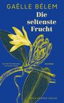 Gaëlle Bélem: Die seltenste Frucht, Buch
