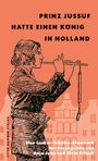 Prinz Jussuf hatte einen König in Holland, Buch