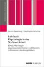 Silke Birgitta Gahleitner: Lehrbuch Psychologie in der Sozialen Arbeit, Buch