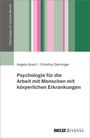 Angela Gosch: Psychologie für die Arbeit mit Menschen mit körperlichen Erkrankungen, Buch
