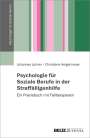 Johannes Lohner: Psychologie für Soziale Berufe in der Straffälligenhilfe, Buch