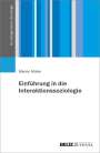 Marion Müller: Einführung in die Interaktionssoziologie, Buch
