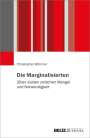 Christopher Wimmer: Die Marginalisierten, Buch