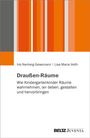 Iris Nentwig-Gesemann: Draußen-Räume, Buch
