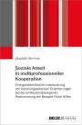 Elisabeth Sommer: Soziale Arbeit in multiprofessioneller Kooperation, Buch