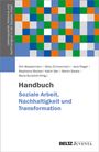 : Handbuch Soziale Arbeit, Nachhaltigkeit und Transformation, Buch
