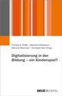 : Digitalisierung in der Bildung - ein Kinderspiel?, Buch