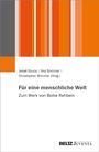 : Für eine menschliche Welt, Buch