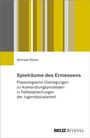 Michael Rölver: Spielräume des Ermessens, Buch