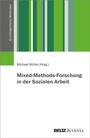 : Mixed-Methods-Forschung in der Sozialen Arbeit, Buch
