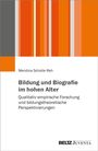 Mendina Scholte-Reh: Bildung und Biografie im hohen Alter, Buch