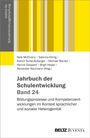 : Jahrbuch der Schulentwicklung. Band 24, Buch