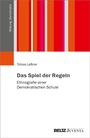 Tobias Leßner: Das Spiel der Regeln, Buch