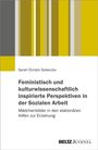 "Feministisch und kulturwissenschaftlich inspirierte Perspektiven in der Sozialen Arbeit" auf weißem Hintergrund, links Muster.