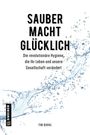 Tim Baral: Sauber macht glücklich, Buch