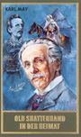 Karl May: Gesammelte Werke 79. Old Shatterhand in der Heimat, Buch