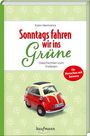Karin Hermanns: Sonntags fahren wir ins Grüne, Buch
