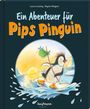 Laura Lamping: Ein Abenteuer für Pips Pinguin, Buch