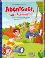 : Abenteuer, wir kommen!, Buch