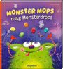 Sandra Ritzinger: Monster Mops mag Monsterdrops, Buch