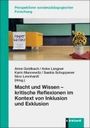 : Macht und Wissen - kritische Reflexionen im Kontext von Inklusion und Exklusion, Buch