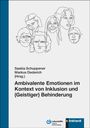 : Ambivalente Emotionen im Kontext von Inklusion und (Geistiger) Behinderung, Buch