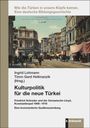 : Kulturpolitik für die neue Türkei, Buch