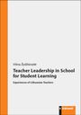 Vilma ¿Yd¿I¿Nait¿: Teacher Leadership in School for Student Learning, Buch