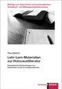 Dietrich Tina: Lehr-Lern-Materialien zur Holocaustliteratur, Buch