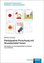 Kathrin Lemmer: Partizipative Forschung mit Grundschüler*innen, Buch