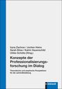 : Konzepte der Professionalisierungsforschung im Dialog, Buch
