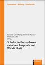 : Schulische Praxisphasen zwischen Anspruch und Wirklichkeit, Buch
