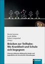 Brücken zur Teilhabe: Wo Krankheit und Schule sich begegnen, Buch