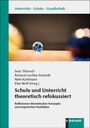 Schule und Unterricht theoretisch refokussiert, Buch