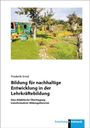 Frederik Ernst, „Bildung für nachhaltige Entwicklung in der Lehrkräftebildung“; grüner Garten mit buntem Gebäude.
