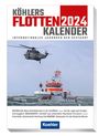 : Köhlers FlottenKalender 2024, Buch