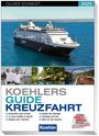 : Koehlers Guide Kreuzfahrt 2025, Buch