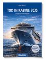 Ralf Betz: Tod in Kabine 7035, Buch