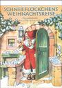 Erich Neubert: Schneeflöckchens Weihnachtsreise Adventskalender, KAL