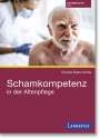 Christel Baatz-Kolbe: Schamkompetenz in der Altenpflege, Buch
