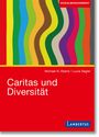 Michael N. Ebertz: Caritas und Diversität, Buch
