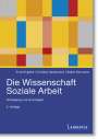 Ernst Engelke: Die Wissenschaft Soziale Arbeit, Buch