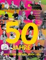 : 50 Jahre - Wir feiern Stärken, jeden Tag, Buch