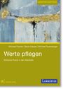 Michael Fischer: Werte pflegen, Buch