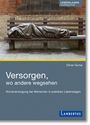 Oliver Gunia: Versorgen, wo andere wegsehen, Buch
