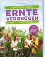 Text: "Dein erster Schritt Erntevergnügen Richtung Selbstversorgung" und "Clever, nachhaltig und praxisnah von Saat bis Ernte".  
Menschen im Garten mit Gemüse.