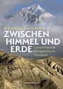 Bruno Baumann: Zwischen Himmel und Erde, Buch